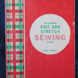 The Original KNIT and STRETCH Sewing Book Hendy Cameron Vintage (#875)